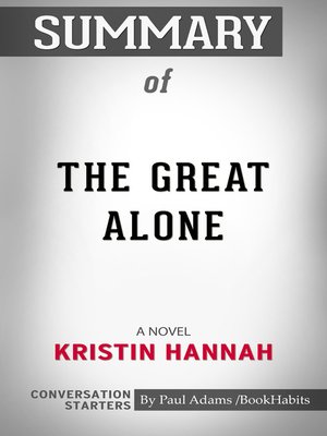 cover image of Summary of the Great Alone
